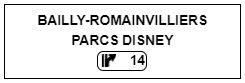 Cartel de la salida 14 de la autovía A4 en Disneyland Paris