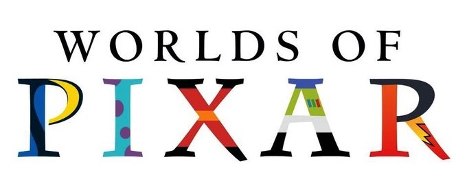 Cartel de Worlds of Pixar del parque Walt Disney Studios