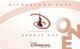 Disneyland Pass Bronze One - Pase Anual Disneyland Paris Disneyland Pass Bronze One - Pase Anual Disneyland Paris